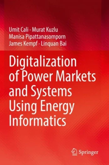 Digitalization of Power Markets and Systems Using Energy Informatics
