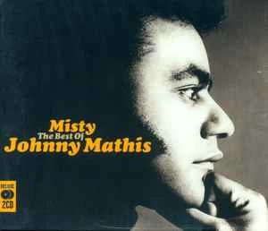 CD Johnny Mathis - Misty: The Best Of Johnny Mathis