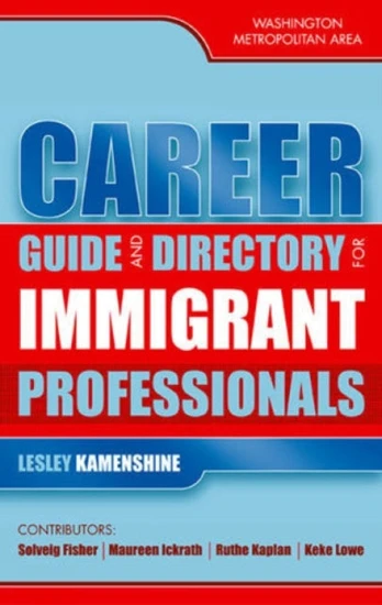 Career Guide and Directory for Immigrant Professionals