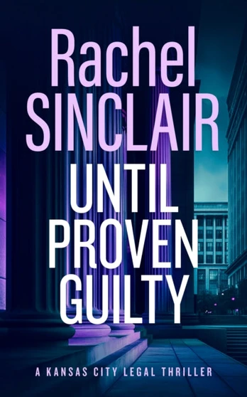 Until Proven Guilty