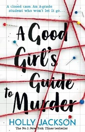 A Good Girl s Guide to Murder kaina