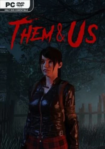 Them and Us PC
