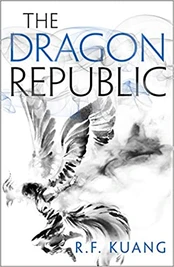 The Dragon Republic (The Poppy War 2)
