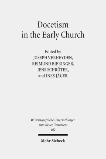 Docetism in the Early Church