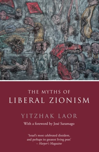 Myths of Liberal Zionism