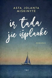 Ir tada jie išplaukė kaina
