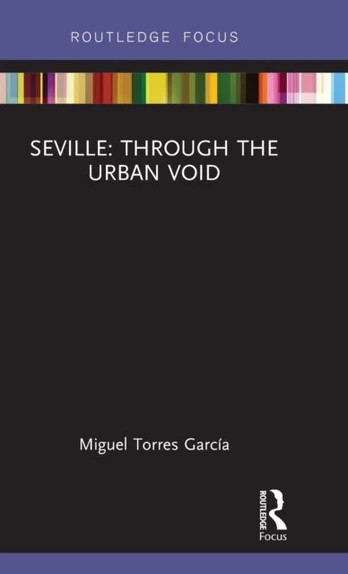 Seville: Through the Urban Void
