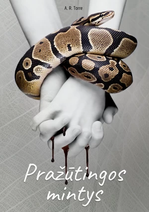 Pražūtingos mintys. A.R. Torre