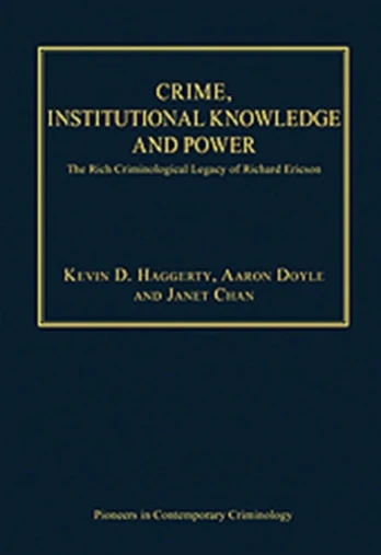 Crime, Institutional Knowledge and Power