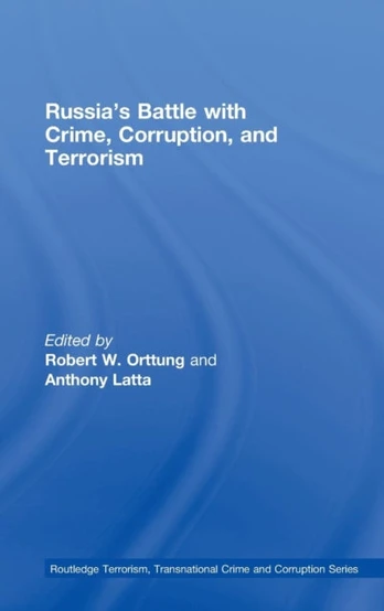 Russia's Battle with Crime, Corruption and Terrorism