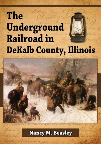 Underground Railroad in DeKalb County, Illinois