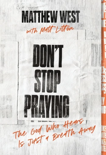 Don't Stop Praying