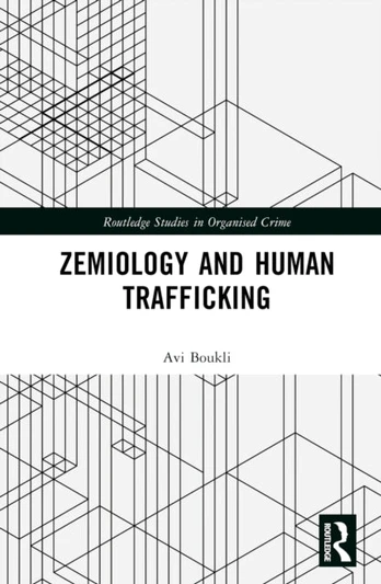 Zemiology and Human Trafficking