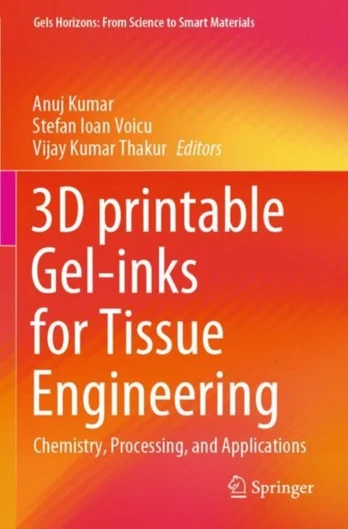 3D printable Gel-inks for Tissue Engineering - Minkštas viršelis