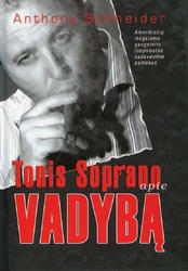 Tonis Soprano apie vadybą