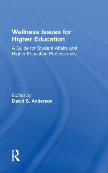Wellness Issues for Higher Education
