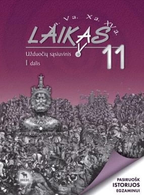 Laikas 11. Užduočių sąsiuvinis 11 kl., I d.