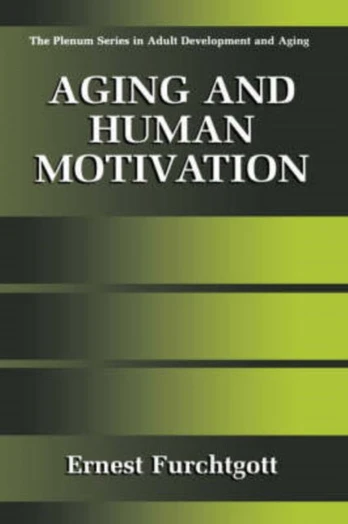Aging and Human Motivation