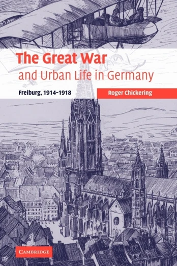 Great War and Urban Life in Germany
