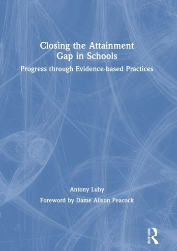 Closing the Attainment Gap in Schools