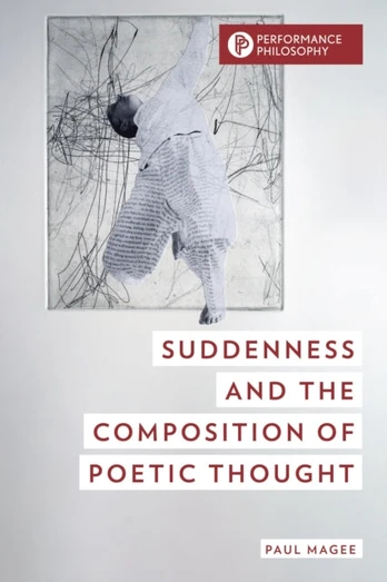 Suddenness and the Composition of Poetic Thought