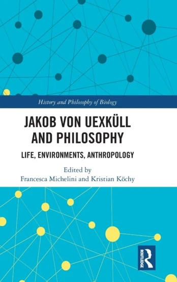 Jakob von Uexkull and Philosophy
