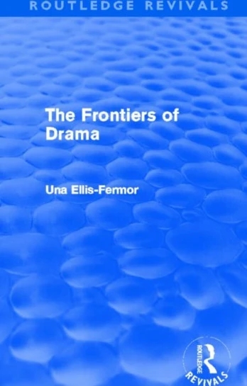 Frontiers of Drama (Routledge Revivals)