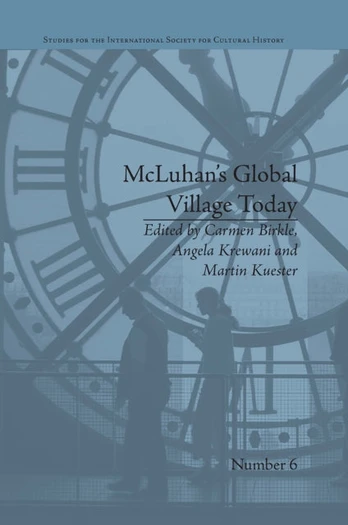 McLuhan's Global Village Today