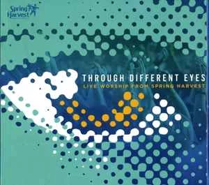 CD Various - Through Different Eyes - Live Worship From Spring Harvest