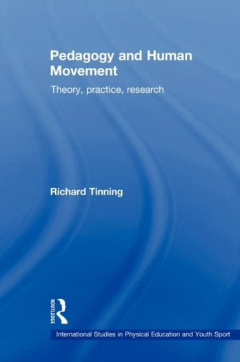 Pedagogy and Human Movement