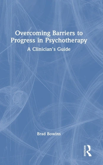 Overcoming Barriers to Progress in Psychotherapy