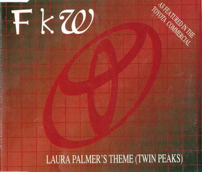 CD FKW – Laura Palmer's Theme (Twin Peaks)