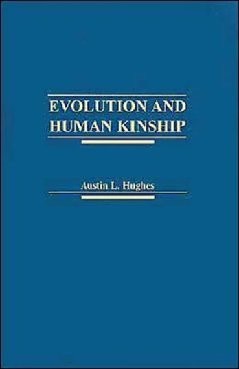 Evolution and Human Kinship