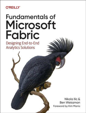 Fundamentals of Microsoft Fabric, Designing End-To-End Analytics Solutions