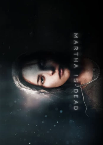 Martha Is Dead PC