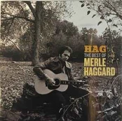 CD Merle Haggard - Hag: The Best Of Merle Haggard
