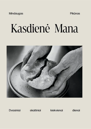 Mindaugas Pikūnas KASDIENĖ MANA