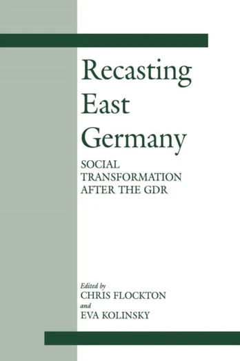 Recasting East Germany