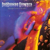 CD Hothouse Flowers - Songs From The Rain