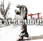 CD T.I. - I'm Serious