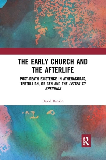 Early Church and the Afterlife