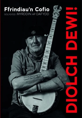 Diolch Dewi! - Ffrindiau'n Cofio