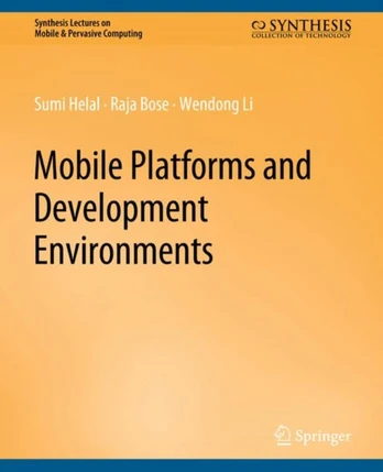 Mobile Platforms and Development Environments