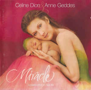CD Celine Dion* & & Anne Geddes - Miracle