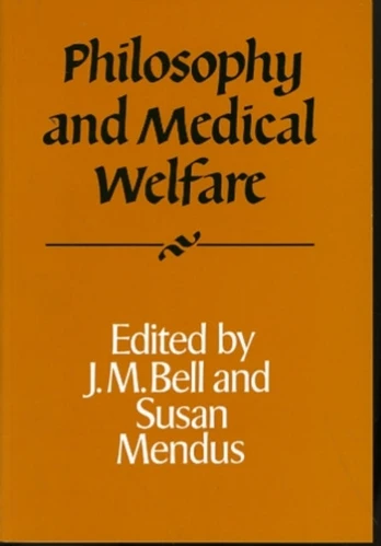 Philosophy and Medical Welfare