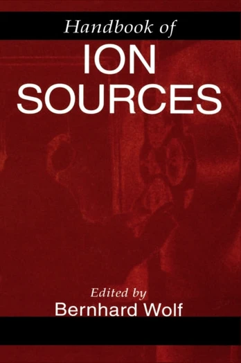 Handbook of Ion Sources