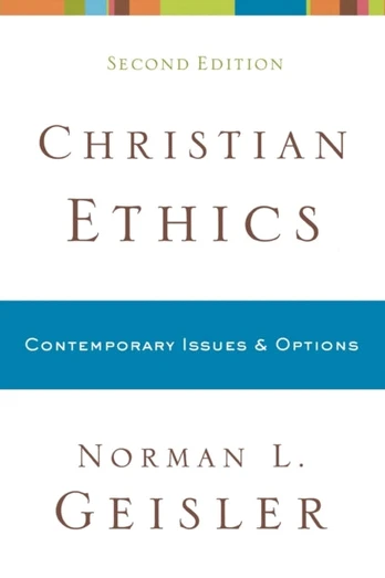 Christian Ethics – Contemporary Issues and Options