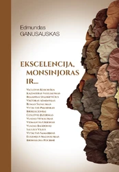 Ekscelencija, monsinjoras ir ... kaina