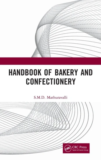 Handbook of Bakery and Confectionery