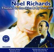 CD Noel Richards - Thunder In The Skies & By Your Side